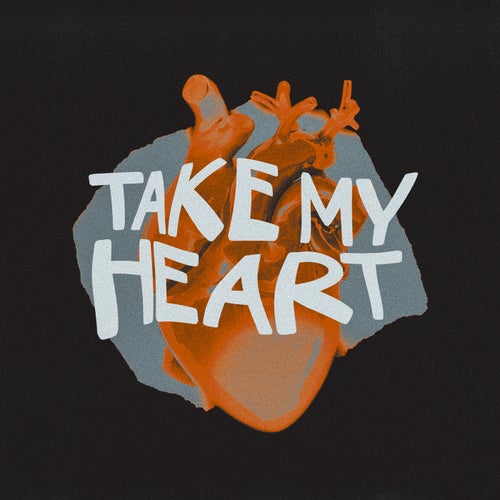 Take My Heart