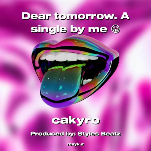 Dear tomorrow.