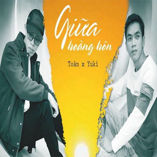 Giữa Hoàng Hôn (feat. Yuki)