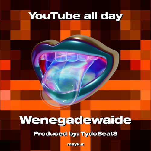 YouTube all day