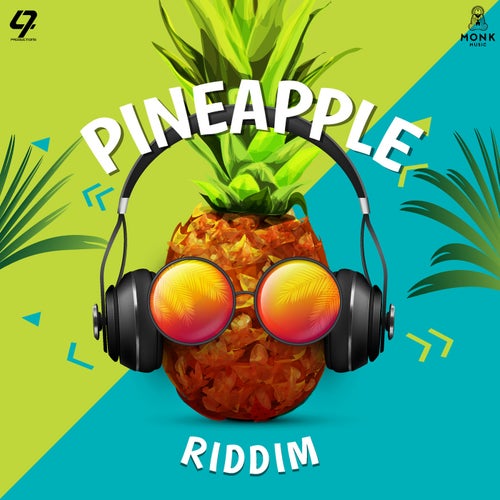 Pineapple Riddim