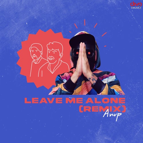 Leave Me Alone (Remix)