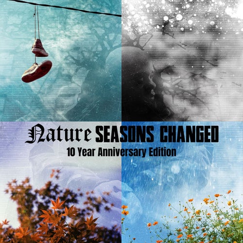 Seasons Changed: 10 Year Anniversary Edition