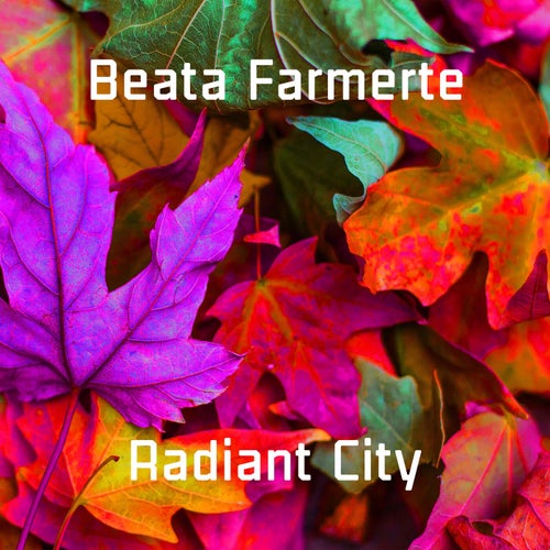 Radiant City