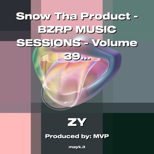 Tha Product - BZRP MUSIC SESSIONS - Volume 39
