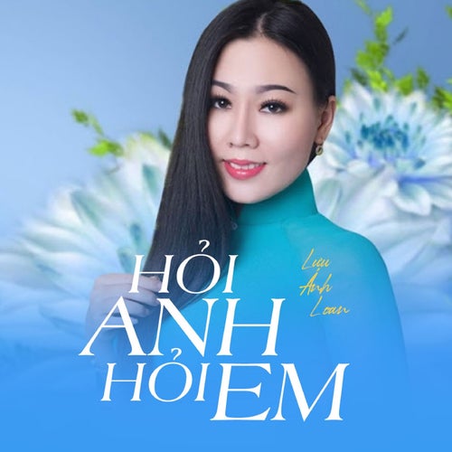 Hỏi Anh Hỏi Em