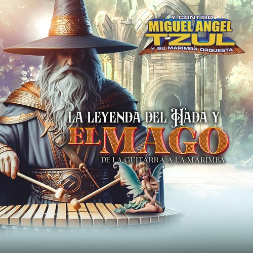 La Leyenda del Hada y el Mago
