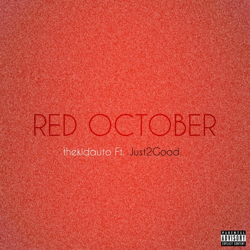 Red October (feat. Just2Good)