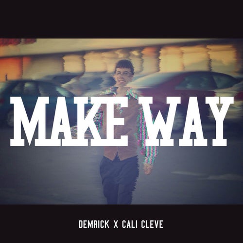 Make Way - Single