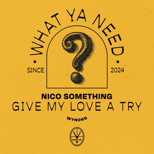 Give My Love A Try