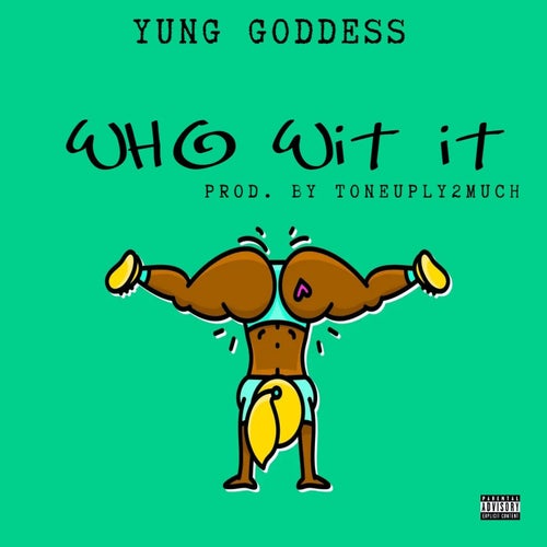 Who Wit It