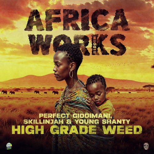 High Grade Weed (Africa Works)