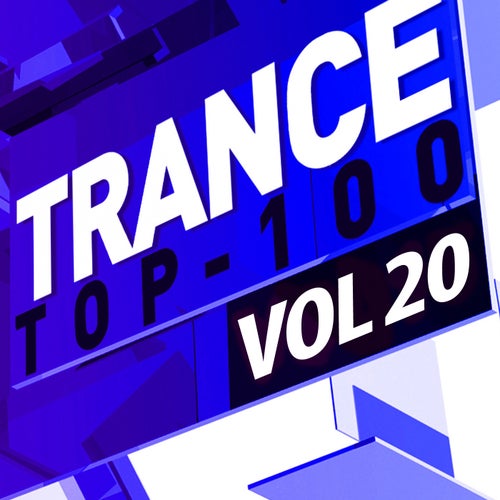 Trance Top 100, Vol. 20