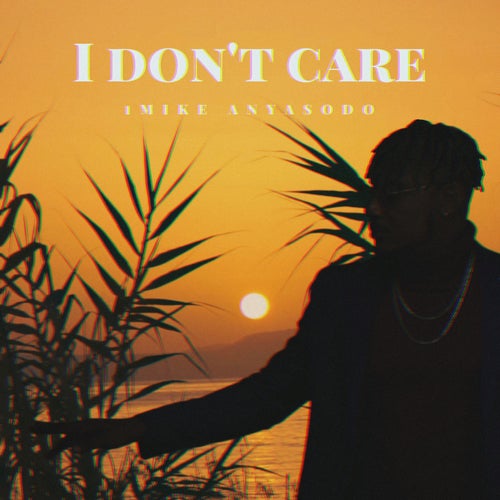 I Don’t Care (Remastered)