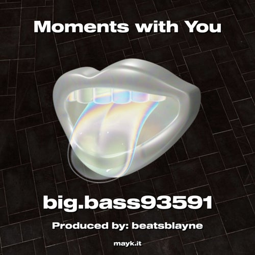 Moments with You