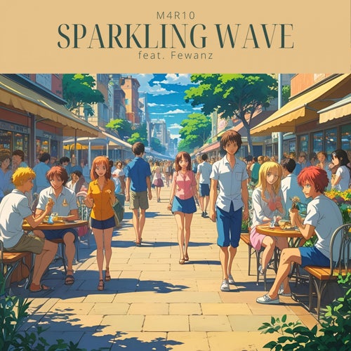 Sparkling Wave (feat. Fewanz)
