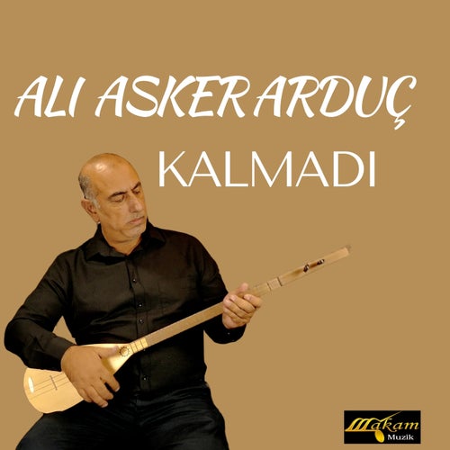 Kalmadı