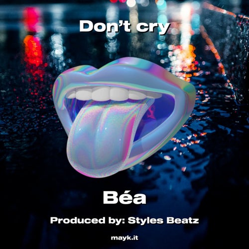 Don’t cry