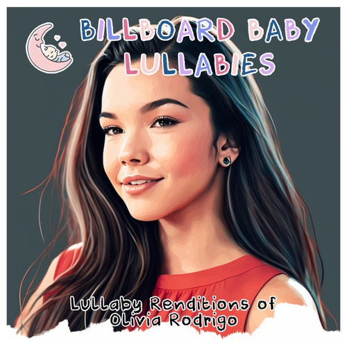 Lullaby Renditions of Olivia Rodrigo