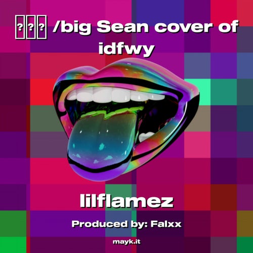 /big Sean cover of idfwy