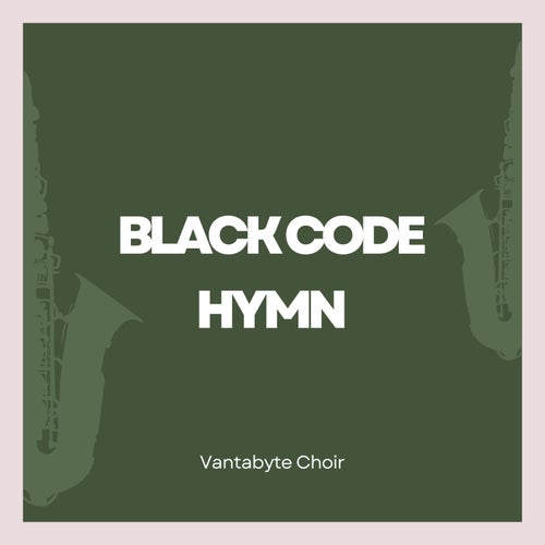 Black Code Hymn
