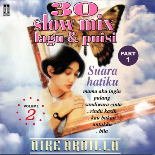 30 Slow Mix Lagu & Puisi Vol. 2 (Part 1)