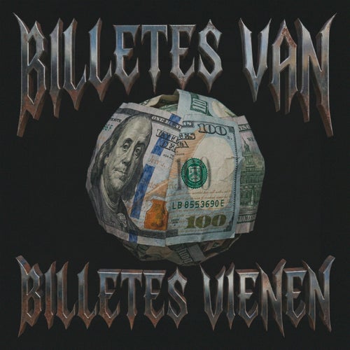 Billetes Van Billetes Vienen