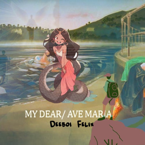 My Dear / Ave Maria