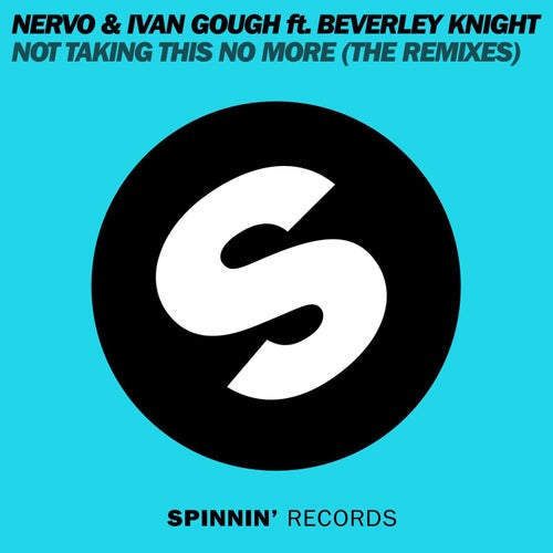 Not Taking This No More (feat. Beverley Knight)
