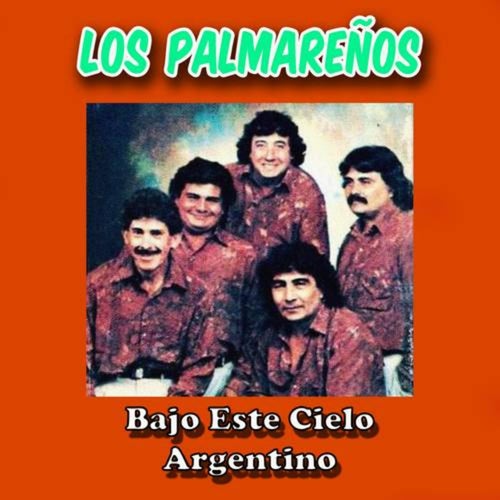 Bajo Este Cielo Argentino