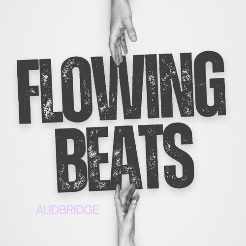 Flowing Beats