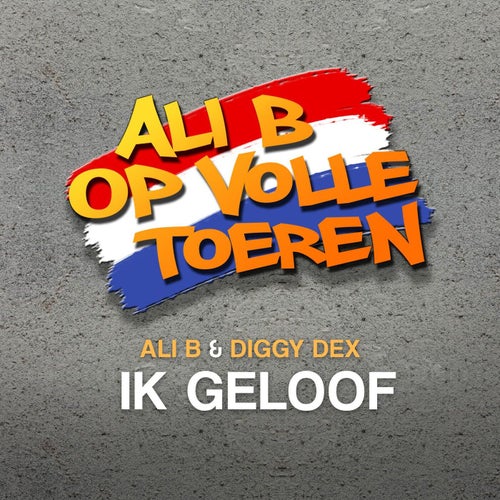 Ik Geloof (feat. Diggy Dex)