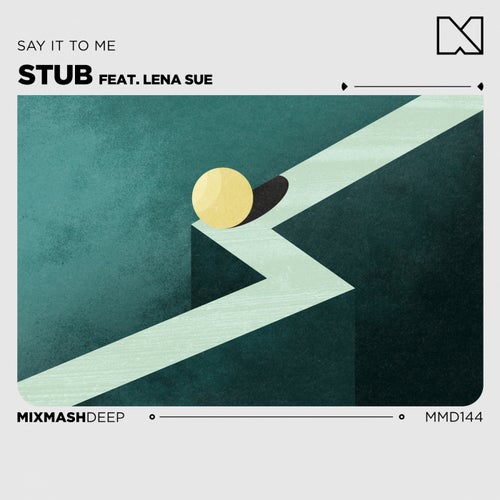 Say It To Me (feat. Lena Sue)