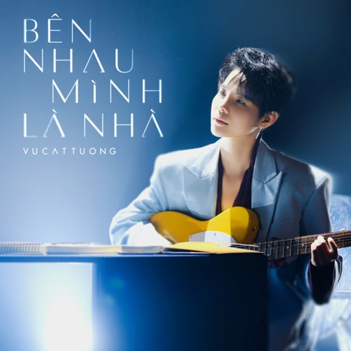 Bên Nhau Mình Là Nhà