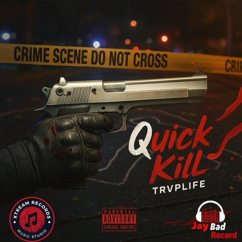 Quick kill (Jaybad & Xtream Records)
