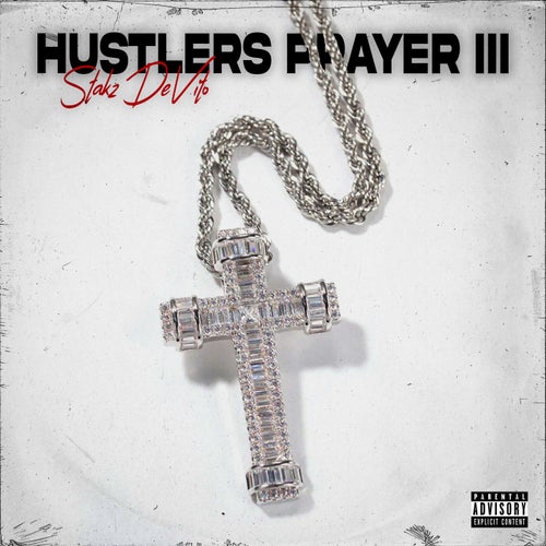 Hustlers Prayer III