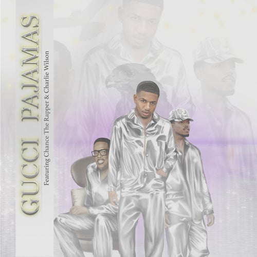 Gucci Pajamas (feat. Chance the Rapper and Charlie Wilson)