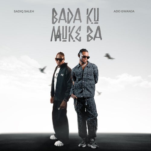 Bada ku Muke Ba