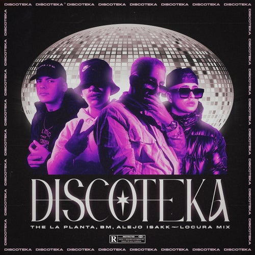 DISCOTEKA (feat. Locura Mix)