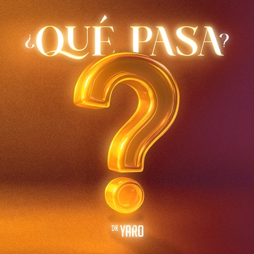 Que pasa ?