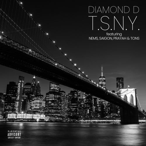 T.S.N.Y. (feat. NEMS, SAIGON, PRAYAH & TONS)