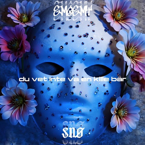 du vet inte va en kille bär