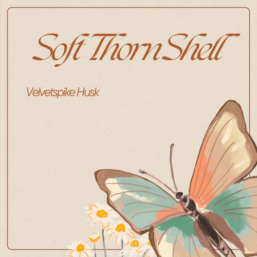 Soft Thorn Shell