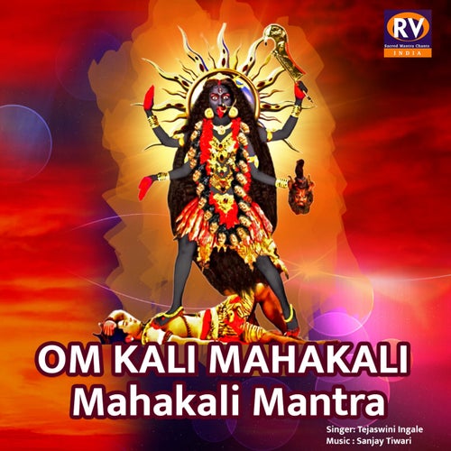 Om Kali Mahakali Mahakali Mantra