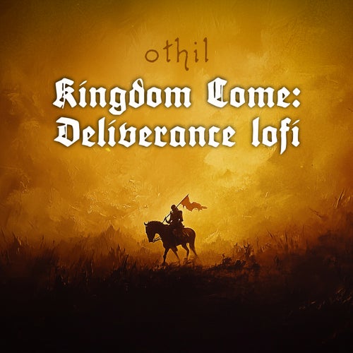 Skalitz 1403 - Kingdom Come: Deliverance lofi