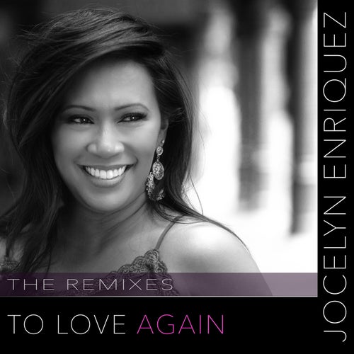 To Love Again (Remixes)