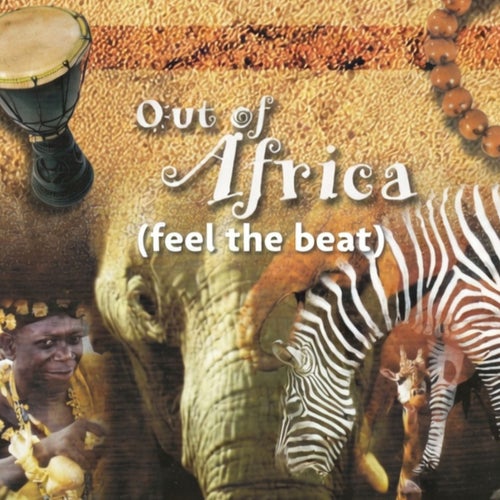 Out of Africa (Feel the Beat)