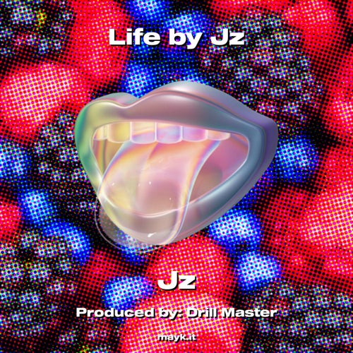 Life by Jz