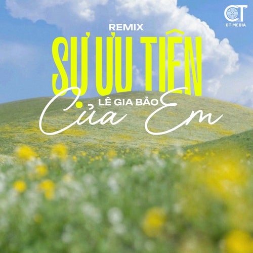 Sự Ưu Tiên Của Em (Remix)