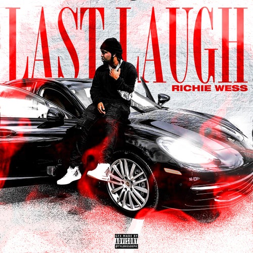 Last Laugh by Richie Wess, Yung Dred, Jay Critch, Smokepurpp, Rich The Kid  and Kuttem Reese on Beatsource